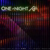 武汉One&Night A+